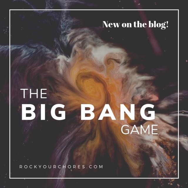 Rock Your Chores game: Big Bang Game